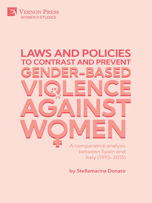 cover image of Laws and Policies to Contrast and Prevent Gender-Based Violence Against Women
